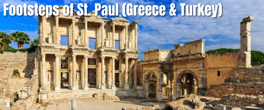 Footsteps of St. Paul - Greece & Turkey