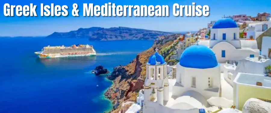 Greek Mediterranean Cruise