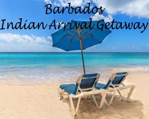 Barbados Indian Arrival Getaway 2024